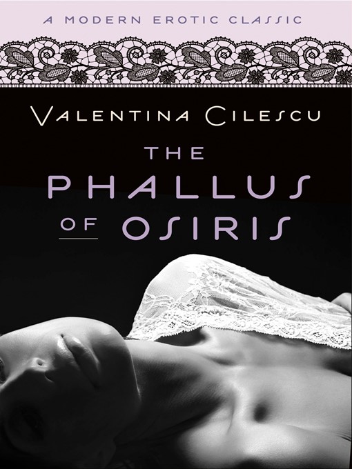 Title details for The Phallus of Osiris by Valentina Cilescu - Available